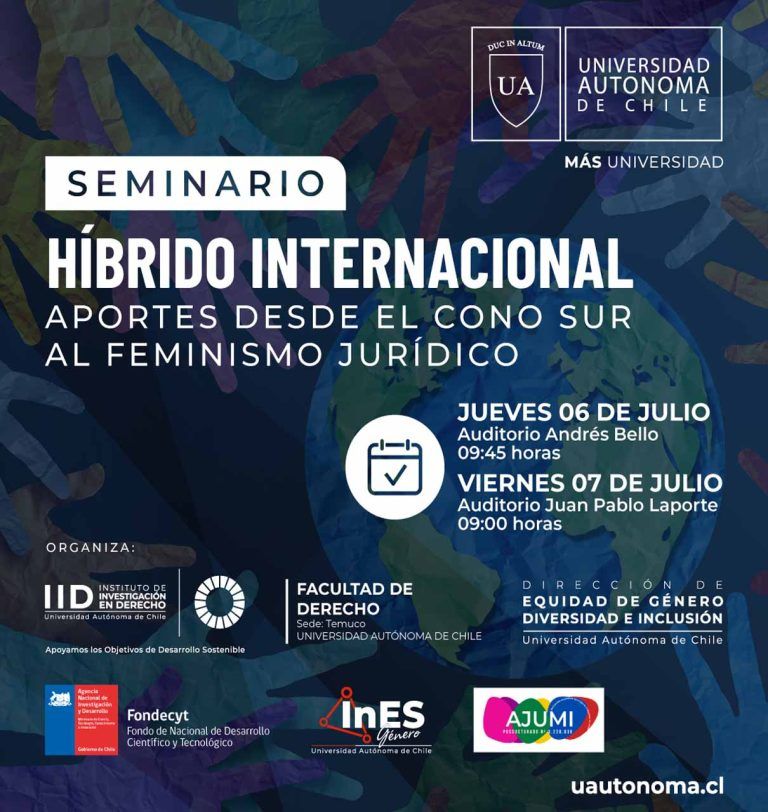 Universidad Autónoma de Temuco invita a la comunidad al seminario internacional «Aportes desde el Cono Sur al Feminismo Jurídico»