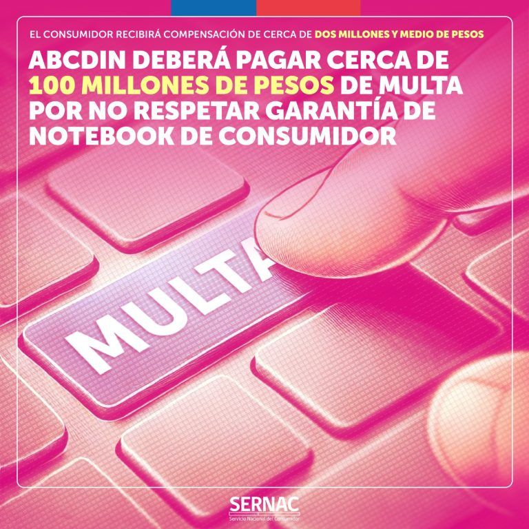 Tras denuncia de SERNAC: ABCDIN deberá pagar cerca de 100 millones de pesos de multa por no respetar garantía de notebook de consumidor
