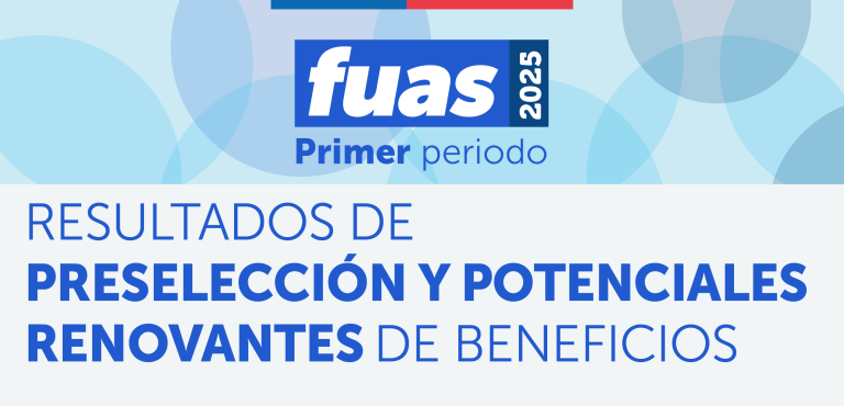 Ya están disponibles los resultados de preselección para la gratuidad y los beneficios estudiantiles 2025 en educación superior