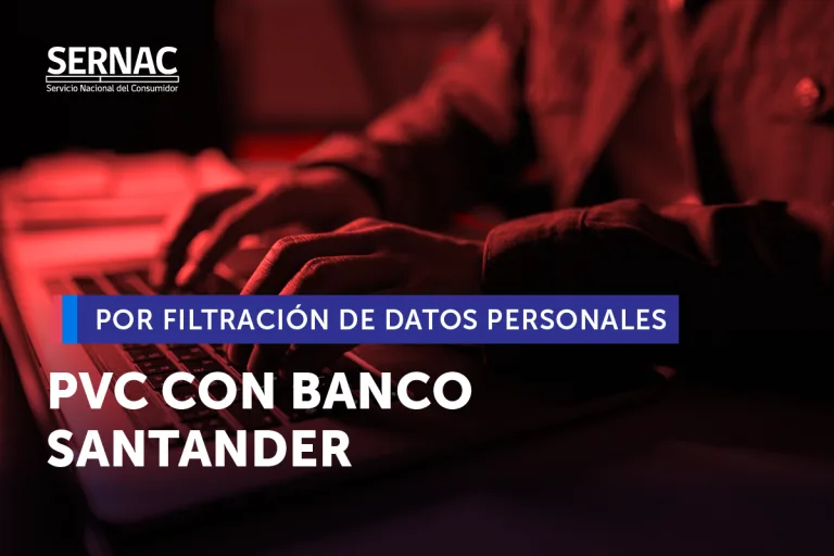 SERNAC inicia procedimiento voluntario colectivo con Banco Santander tras vulneración de datos personales de consumidores