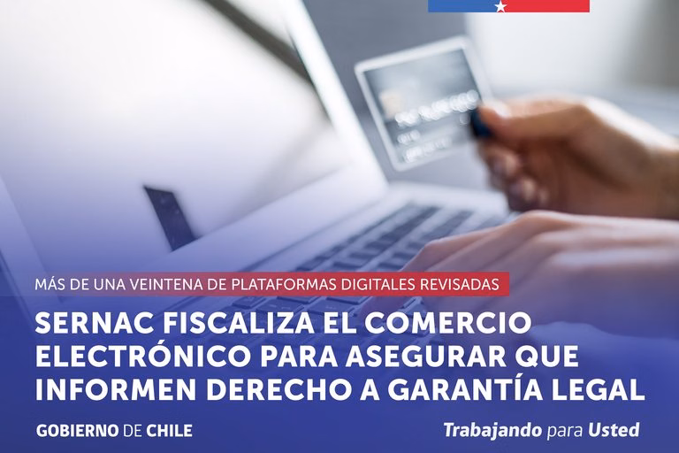 SERNAC fiscaliza el comercio electrónico para asegurar que informen el derecho a la garantía legal
